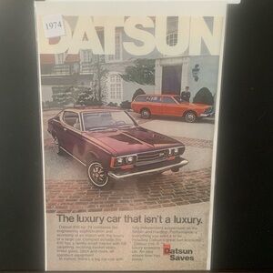 Vintage 1974 Datsun The Luxury Car That Isn't A Luxury Ad Advertisement